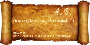 Andrejkovics Valdemár névjegykártya